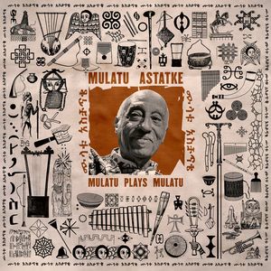 Astatke, Mulatu/Mulatu Plays Mulatu [LP]