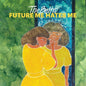 Beths, The/Future Me Hates Me (Cloudy Grape Vinyl) [LP]