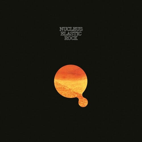 Nucleus - Elastic Rock - LP