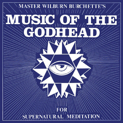 Master Wilburn Burchette - Music of the Godhead - LP