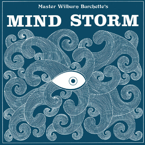 Master Wilburn Burchette - Mind Storm - LP