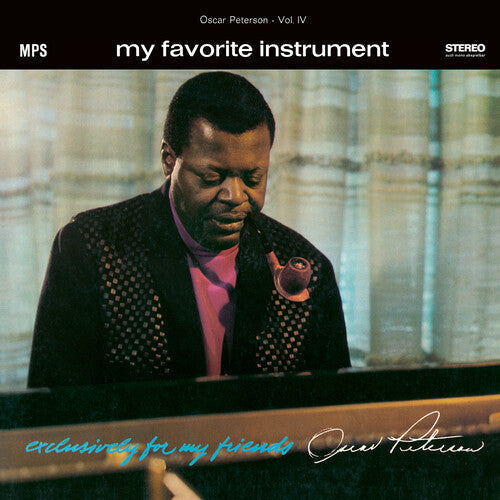 Peterson, Oscar/My Favorite Instrument: Exclusively For My Friends Vol. 4 [LP]