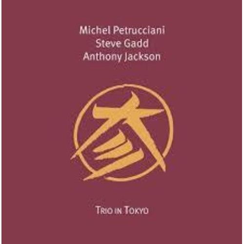 Michel Petrucciani, Steve Gadd, Anthony Jackson - Trio in Tokyo - LP