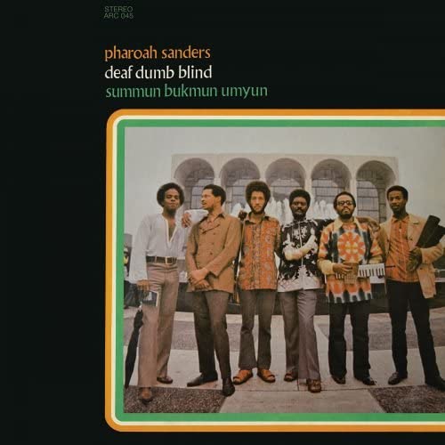 Sanders, Pharoah/Deaf Dumb Blind [LP]