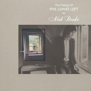 Drake, Nick/The Making Of Five Leaves Left (4LP) [LP]