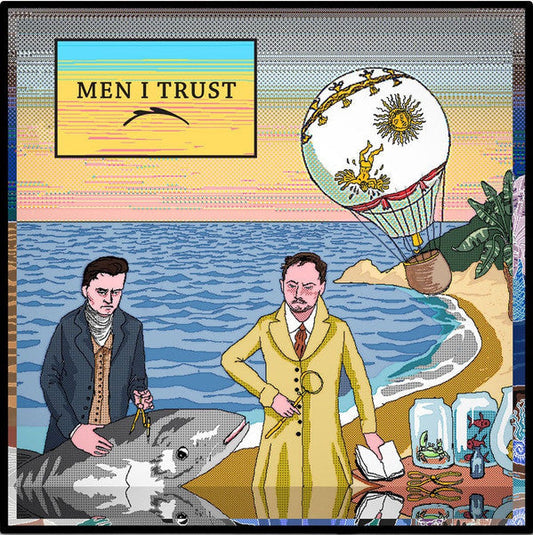 Men I Trust/Men I Trust [LP]