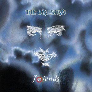 Bolshoi/Friends (White Vinyl) [LP]