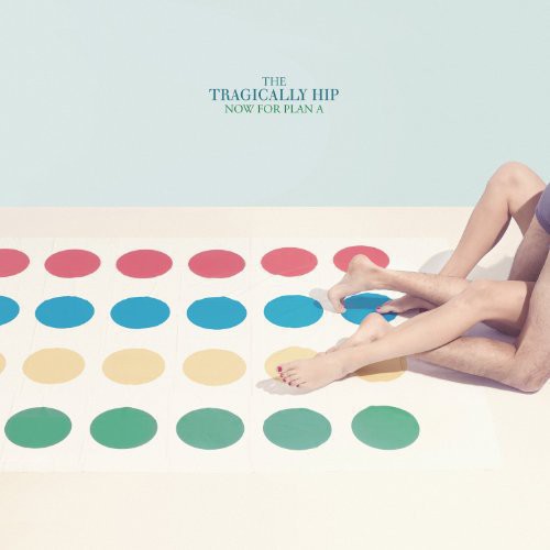 The Tragically Hip - Now for Plan A - LP